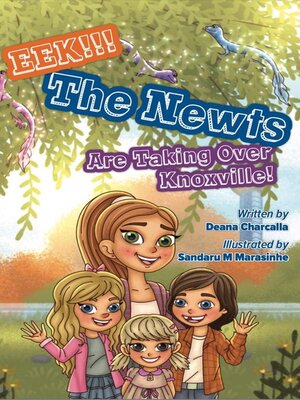 cover image of EEK!!! the Newts Are Taking Over Knoxville!